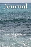 Journal: Set yourself up for Success