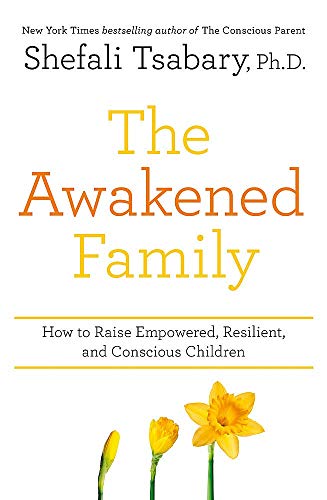 Dr Shefali Tsabary Collection 3 Books Set (The Awakened Family, The Conscious Parent, A Radical Awakening)