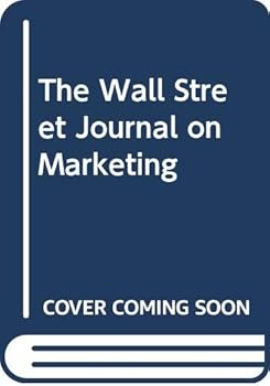 Mass Market Paperback The Wall Street Journal on Marketing Book