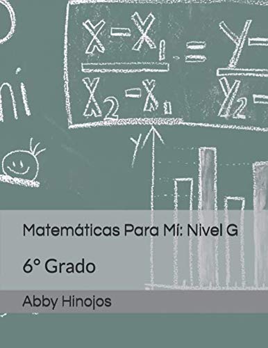 Matemáticas Para Mí Nivel G 6 Grado (Spanish Edition)