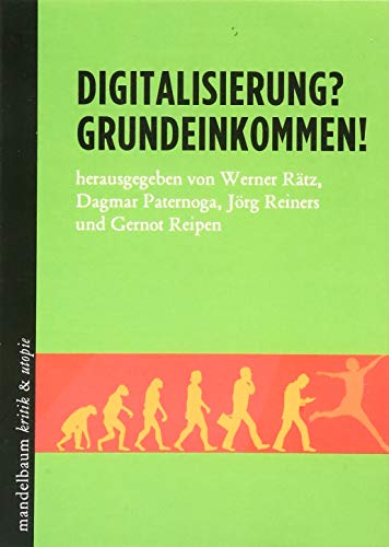 Digitalisierung? Grundeinkommen!