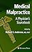 Medical Malpractice: A Physician's Sourcebook