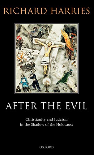 After the Evil: Christianity and Judaism in the