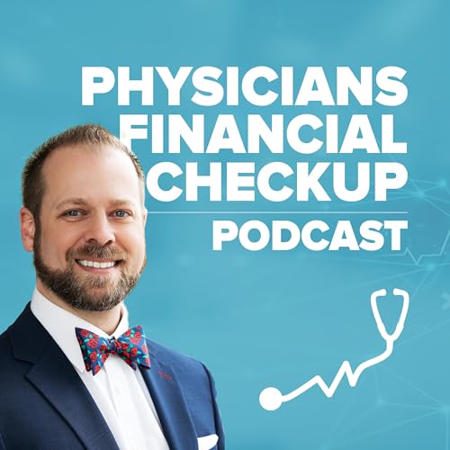 『Physicians Financial Checkup Podcast』のカバーアート