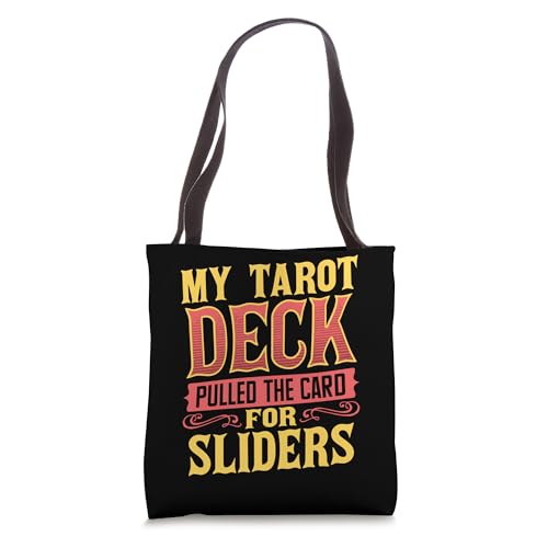 My Tarot Deck Pulled The Card For Sliders Tote Bag