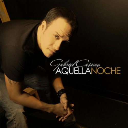 Play Aquella Noche by Gabriel Casiano on Amazon Music