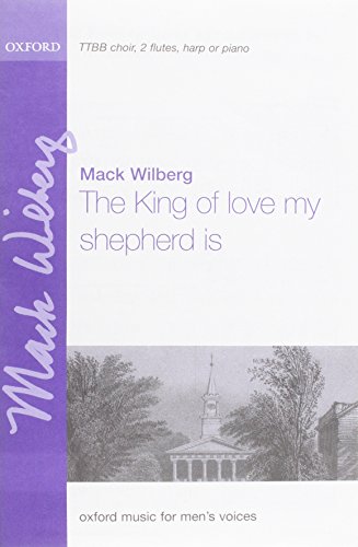 The king of love, my shepherd is: TTBB version