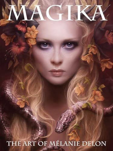 Magika: The Art of Melanie Delon