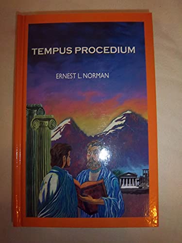 Tempus Procedium 0972471049 Book Cover
