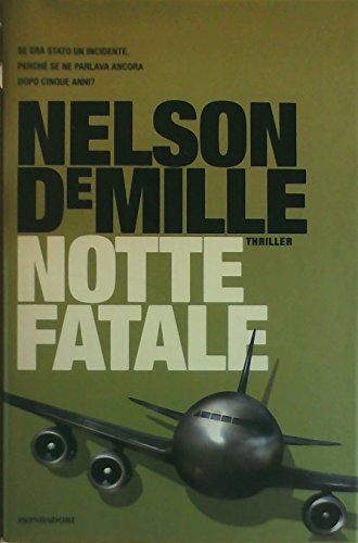 Notte Fatale (Fatal Night) by Nelson DeMille