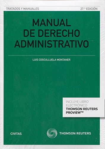 Manual de derecho administrativo. Parte General (27 ed. - 2016) (Tratados y Manuales de Derecho)