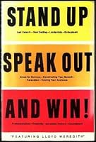 Stand Up Speak Out and Win B000H2C0OU Book Cover