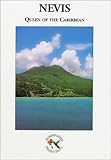 Nevis Queen of the Caribbean