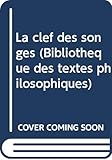  La clef des songes (Bibliothèque des textes philosophiques)