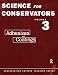 The Science For Conservators Series: Volume 3: Adhesives and Coatings (Heritage: Care-Preservation-Management)