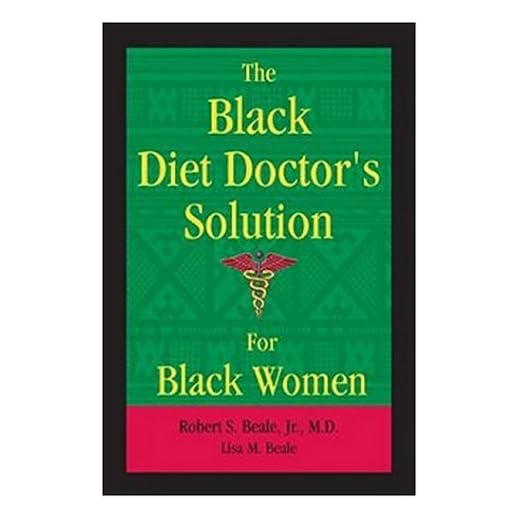 The Black Diet Doctor's Solution For Black Women