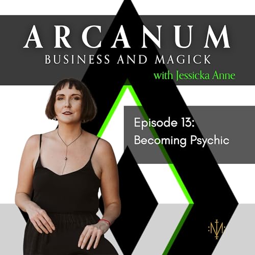 [Arcanum Archive] Becoming Psychic