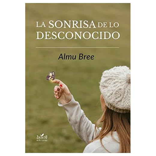 La sonrisa de lo desconocido: Una historia de amor y suerte