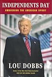 Independents Day: Awakening the American Spirit