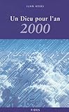  Un dieu pour l\'an 2000