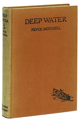 Deep Water * The Autobiography Of A Sea Captain B00086AORK Book Cover