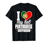 I Love My Hot Portuguese Boyfriend Shirt Portugal T-Shirt