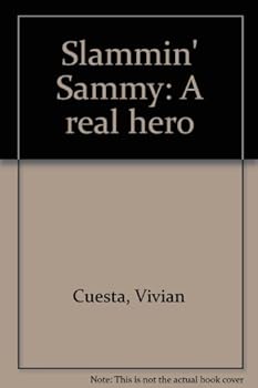 Unknown Binding Slammin' Sammy: A real hero Book