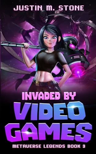 Invaded by Videogames (Metaverse Legends)