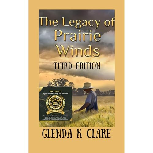 The Legacy of Prairie Winds: Third Edition