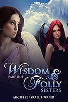 Wisdom & Folly 1943788006 Book Cover