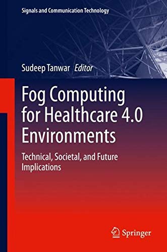 Buy Fog Computing for Healthcare 4.0 Environments — BookShops.in