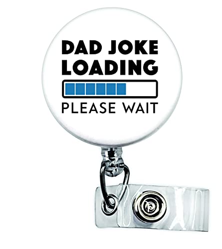 Dad Joke Loading |Funny Badge Reel | Badge Reel | Dad Joke Gift | Dad Jokes | Pinch Clip Badge Reel | Nurse Badge Reel Funny