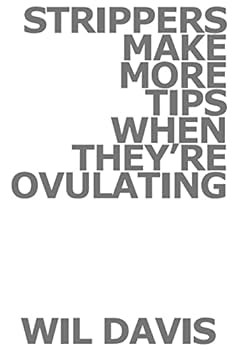 Paperback Strippers Make More Tips When They're Ovulating: A Collection of Screenplays Book