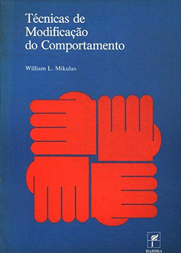 Técnicas De Modificação Do Comportamento