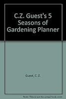 C.Z. Guest's 5 Seasons of Gardening 0821218972 Book Cover