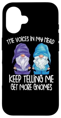 the little voice in my head keep tell me get more gnomes �X�}�z�P�[�X iPhone 16 �p