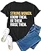 VERYNEAT Inspirational Shirt for Women Postive T-Shirt Strong Women Know Them Be Them Raise Them Tee Tops Black