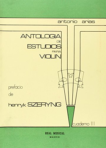 Antología de Estudios para Violín Volumen 3, Grado Medio