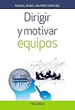  Dirigir y motivar equipos (Empresa y Gestión)