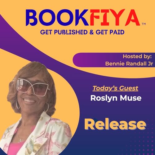 Bookfiya.com - (Ep - 3912) Roslyn Muse - Author Of Release