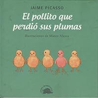El Pollito que perdió sus Plumas 6123050915 Book Cover