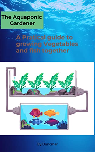 The Aquaponics Gardener