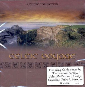Celtic Voyage A Canadian Celt [Audio CD]