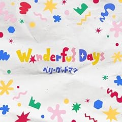 Wonderful Days / �x���[�O�b�h�}��