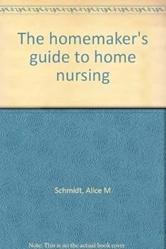 Paperback The homemaker's guide to home nursing Book