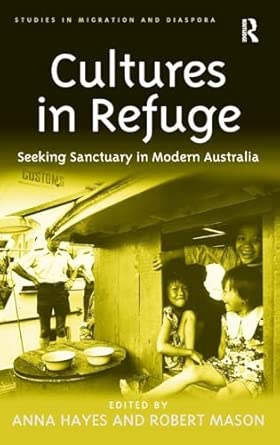 Cultures in Refuge: Seeking Sanctuary in Modern Australia book cover