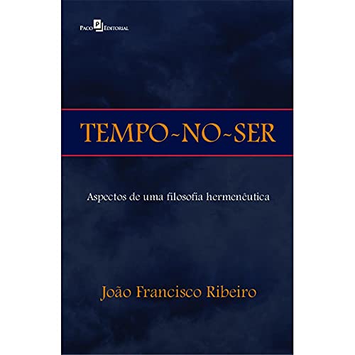 Tempo-no-ser: aspectos de uma filosofia hermenêutica