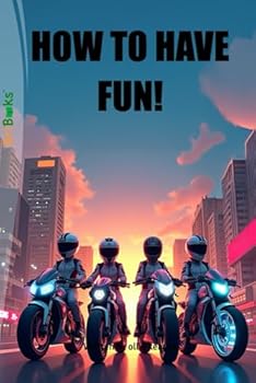 Paperback HOW TO HAVE FUN! Book