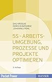 5S - Arbeitsumgebung, Prozesse und Projekte optimieren