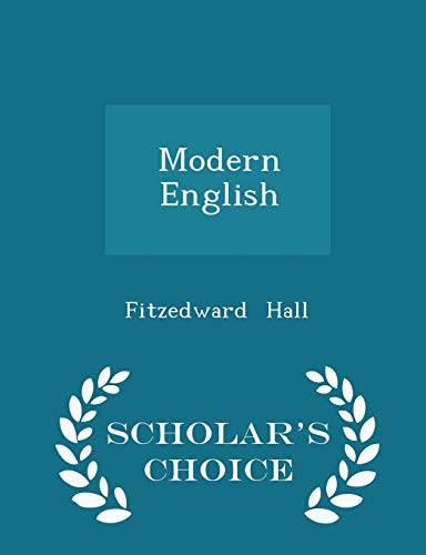 Modern English - Scholar's Choice Edition 1296105326 Book Cover